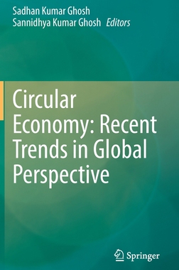 【预订】Circular Economy: Recent Trends in Global Perspective 9789811609121