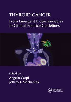 【预订】Thyroid Cancer: From Emergent Biotechnologies to Clinical Practice Guidelines