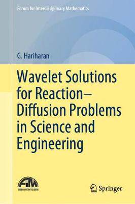 预订 Wavelet Solutions for Reaction–Diffusion Problems in Science and Engineering