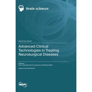 预订 Advanced Clinical Technologies in Treating Neurosurgical Diseases: 9783725853397