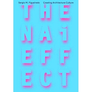 Effect Nai Creating Architecture 9789462083073 预订 Culture The