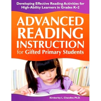 预订 Advanced Reading Instruction for Gifted Primary Students: Developing Effective Reading Activities for High-Ability