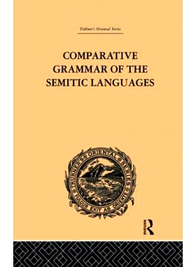 预订 Comparative Grammar of the Semitic Languages: 9781138971264
