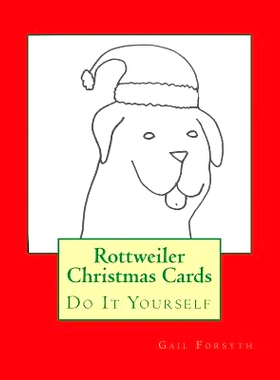 预订 Rottweiler Christmas Cards: Do It Yourself: 9781517704902