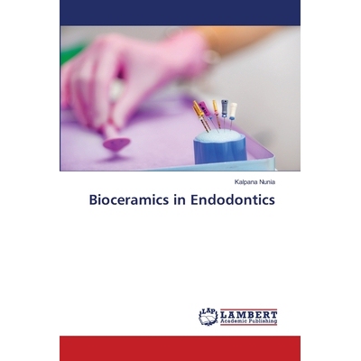 预订 Bioceramics in Endodontics: 9786208117580