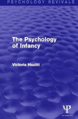 【预订】The Psychology of Infancy