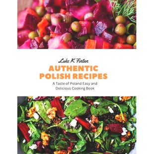 Recipes 9798858450900 Book Easy Authentic Polish and Taste Cooking 预订 Delicious Poland