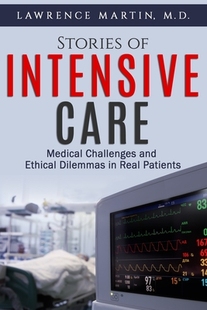 Patients Real and 预订 Stories Ethical Care Intensive Medical Dilemmas Challenges