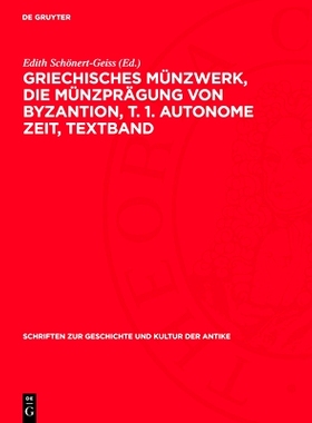 预订 Griechisches Münzwerk, Die Münzprägung von Byzantion, T. 1. Autonome Zeit, Textband: 9783112716168
