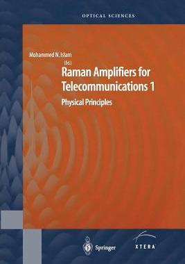 【预订】Raman Amplifiers for Telecommunications 1