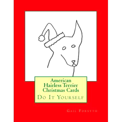 预订 American Hairless Terrier Christmas Cards: Do It Yourself: 9781515380245