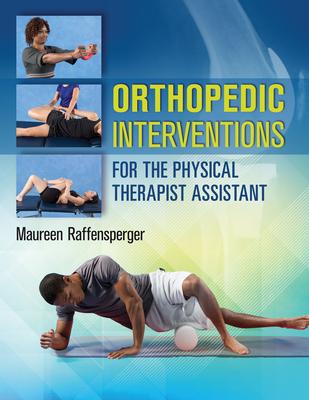 [预订]Orthopedic Interventions for the Physical Therapist Assistant 9780803643710