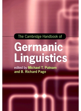 预订 The Cambridge Handbook of Germanic Linguistics 剑桥日耳曼语言学手册: 9781108434386