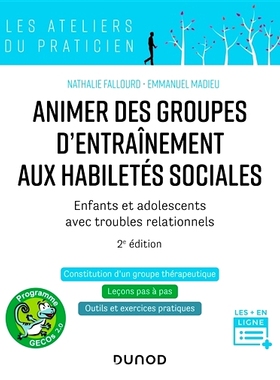 预订 Animer des groupes d’entraînement aux habiletés sociales, programme Gecos 2.0 : enfants et adolescents avec trou