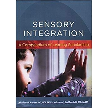 预订 Sensory Integration: A Compendium of Leading Scholarship: 9781569002728