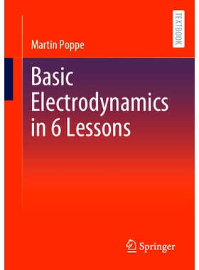 预订 Basic Electrodynamics in 6 Lessons: 9783662691427