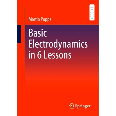 预订 Basic Electrodynamics in 6 Lessons: 9783662691427