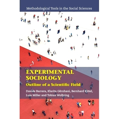 预订 Experimental Sociology: Outline of a Scientific Field 实验社会学：科学领域大纲: 9781009096515