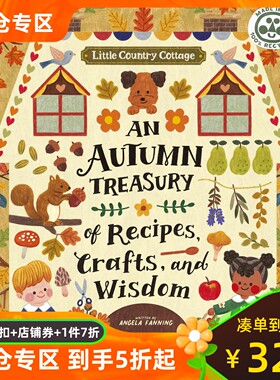 乡村小屋 秋季宝库 儿童烹饪 手工制作 园艺项目 自然亲子绘本 Little Country Cottage: An Autumn Treasury 英文原版