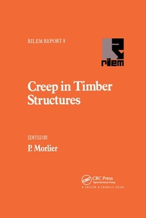 【预订】Creep in Timber Structures