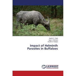 预订 Impact of Helminth Parasites in Buffaloes 水牛肠虫寄生的影响: 9783659773129