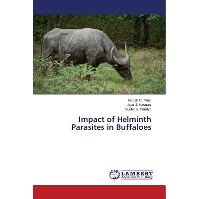 预订 Impact of Helminth Parasites in Buffaloes 水牛肠虫寄生的影响: 9783659773129