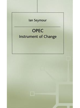 预订 OPEC: Instrument of Change: 9780333306673
