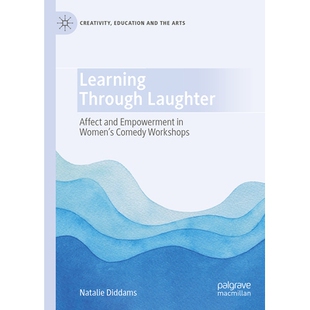 预订 Learning Through Laughter: Affect and Empowerment in Women’s Comedy Workshops 在笑声中学习：女性喜剧工作坊的情感共