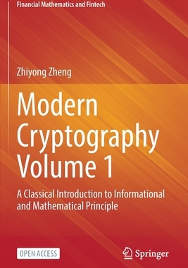 【预订】Modern Cryptography Volume 1 9789811909221