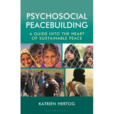 预订 Psychosocial Peacebuilding: A Guide Into the Heart of Sustainable Peace 9798216368403