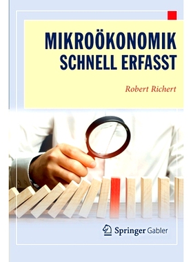预订 Mikroökonomik - Schnell erfasst: 9783662631881