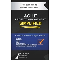 預訂 Agile Project Management Simplified: A Pocket Guide for Agile Teams using Scrum, Kanban, and more. Including Case S
