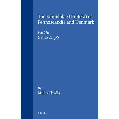 预订 The Empididae (Diptera) of Fennoscandia and Denmark. III: Genus Empis 芬诺斯坎迪亚和丹麦的舞虻科（双翅目） ：舞虻属