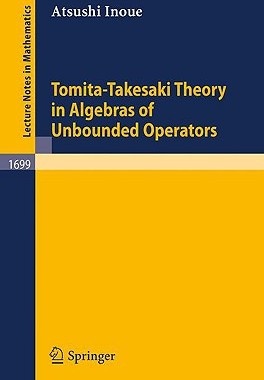 【预订】Tomita-Takesaki Theory in Algebras of Unbounded Operators