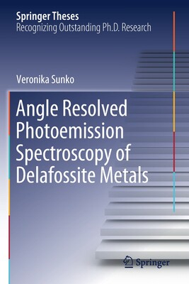 【预订】Angle Resolved Photoemission Spectroscopy of Delafossite Metals