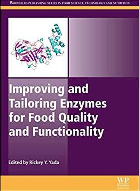 【预售】Improving and Tailoring Enzymes for Food Quality and Functionality