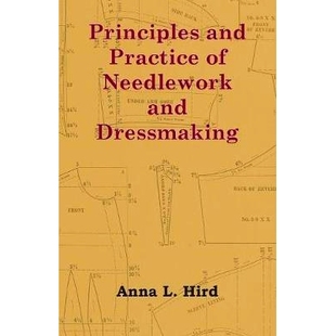 预订 Principles and Practice of Needlework and Dressmaking