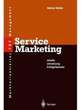 预订 Service Marketing: Inhalte · Umsetzung • Erfolgsfaktoren: 9783642881756