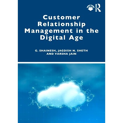 预订 Customer Relationship Management in the Digital Age 数字时代的客户关系管理: 9781032844565
