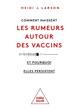 预订 Comment naissent les rumeurs autour des vaccins : et pourquoi elles persistent 疫苗谣言是如何产生的：以及它们为何持