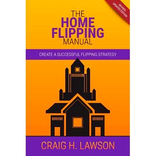 预订 The Home Flipping Manual: Create a Successful Flipping Strategy: 9781508867937
