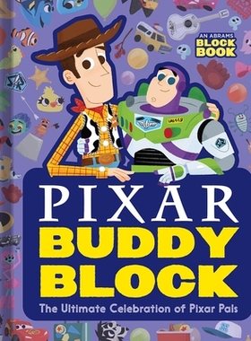 预订 Pixar Buddy Block (An Abrams Block Book) the Ultimate Celebration of Pixar Pals: The Ultimate Celebration of Pixar