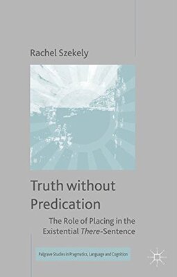 【预订】Truth without Predication 9781137483287
