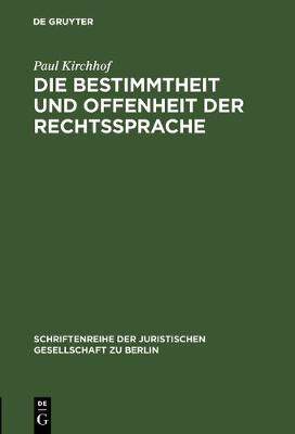【预订】Die Bestimmtheit Und Offenheit Der Rechtssprache: Vortrag Gehalten V 9783110114881