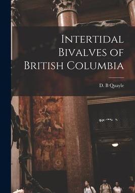 [预订]Intertidal Bivalves of British Columbia 9781015274426