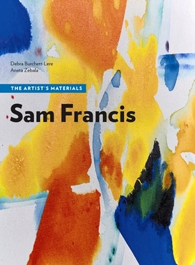 预订 Sam Francis - The Artist’s Materials 山姆 弗兰西斯 - 艺术家的材料: 9781606065839