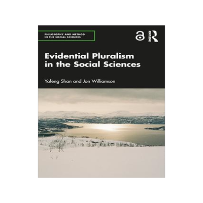 [预订]Evidential Pluralism in the Social Sciences 9780367697228