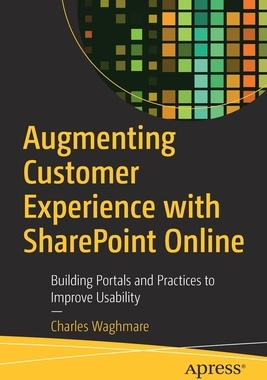 【预订】Augmenting Customer Experience with SharePoint Online