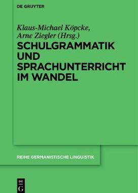 【预订】Schulgrammatik und Sprachunterricht im Wandel 9783110578904