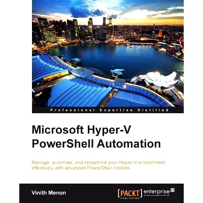 预订 Microsoft Hyper-V PowerShell Automation 微软Hyper-V PowerShell自动化: 9781784391539